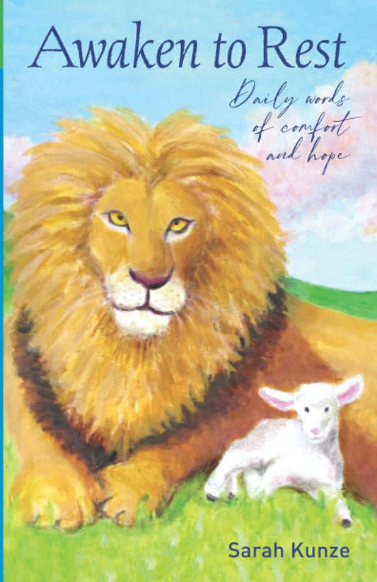 Awaken to Rest: Daily words of comfort and hope