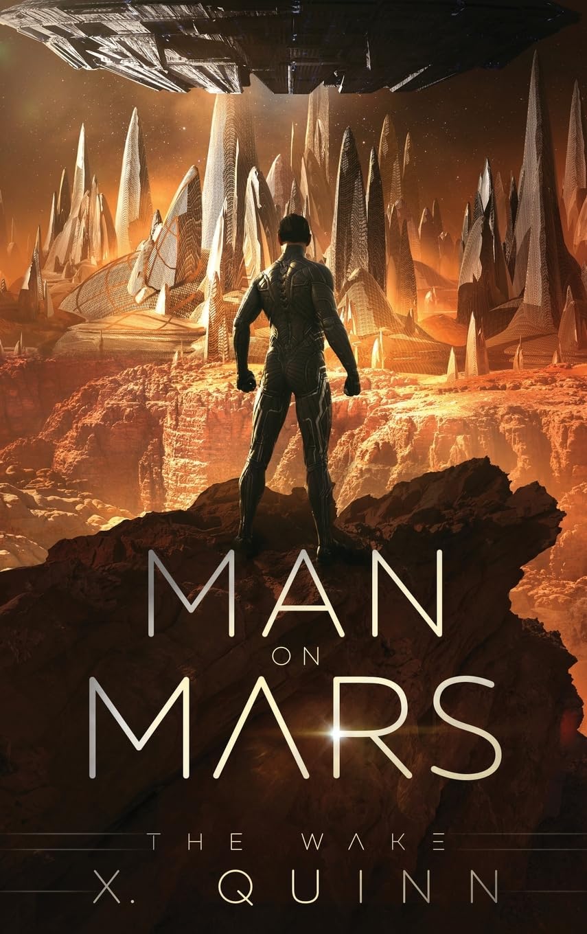 Man on Mars: The Wake (Book 1) (Man on Mars Trilogy)