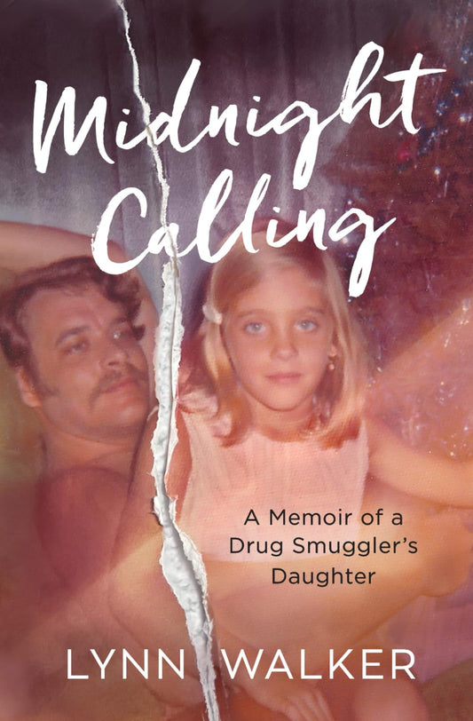 Midnight Calling: A Memoir of a Drug Smuggler's Daughter (Nonfiction Addiction) - 3778