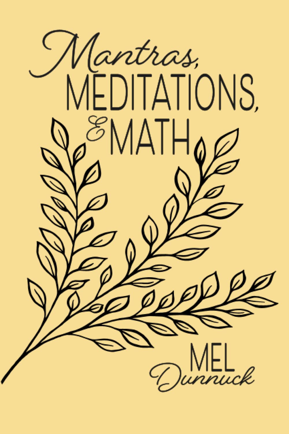 Mantras, Meditations, & Math - 7081