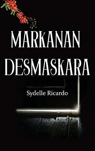 Markanan Desmaskara (Papiamento Edition)