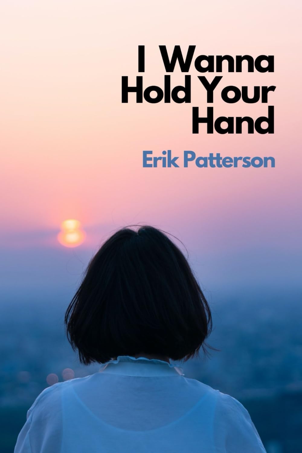 I Wanna Hold Your Hand (Patterson Plays)