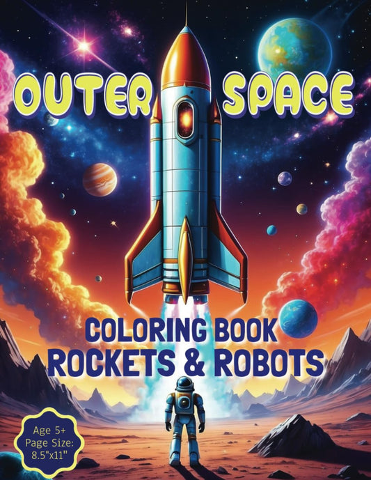 OUTER SPACE COLORING BOOK: ROCKETS & ROBOTS - 6809