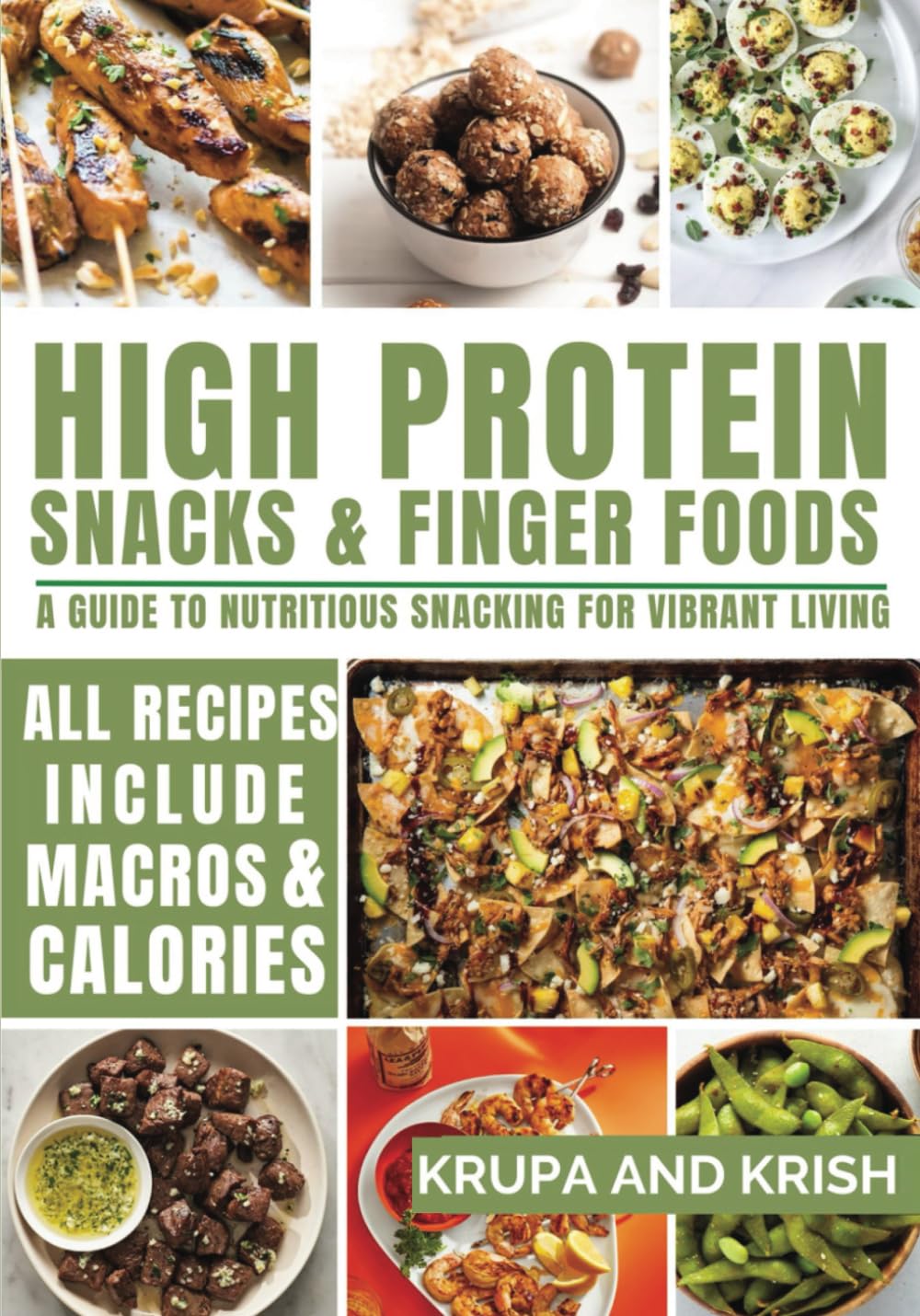 HIGH PROTEIN SNACKS AND FINGER FOODS: A GUIDE TO NUTRITIOUS SNACKING FOR VIBRANT LIVING