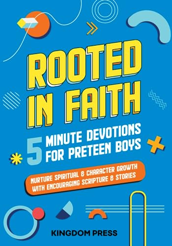Tweens Rooted in Faith 5 Minute Devotions For Preteen Boys | Nurture Spiritual & Character Growth With Encouraging Scripture & Stories For Boys Aged 9,10,11,12 - 3387