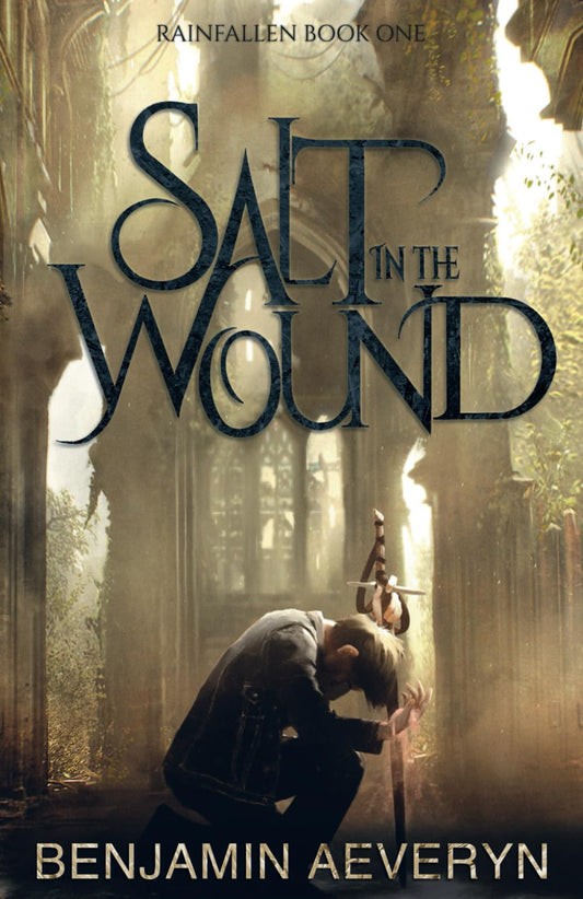 Salt in the Wound (Rainfallen)