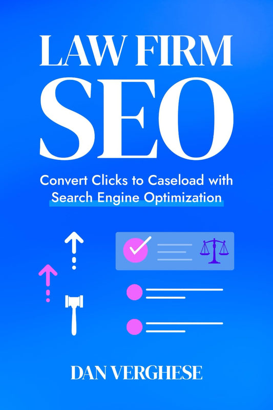 Law Firm SEO: Convert Clicks to Caseload with Search Engine Optimization - 5636