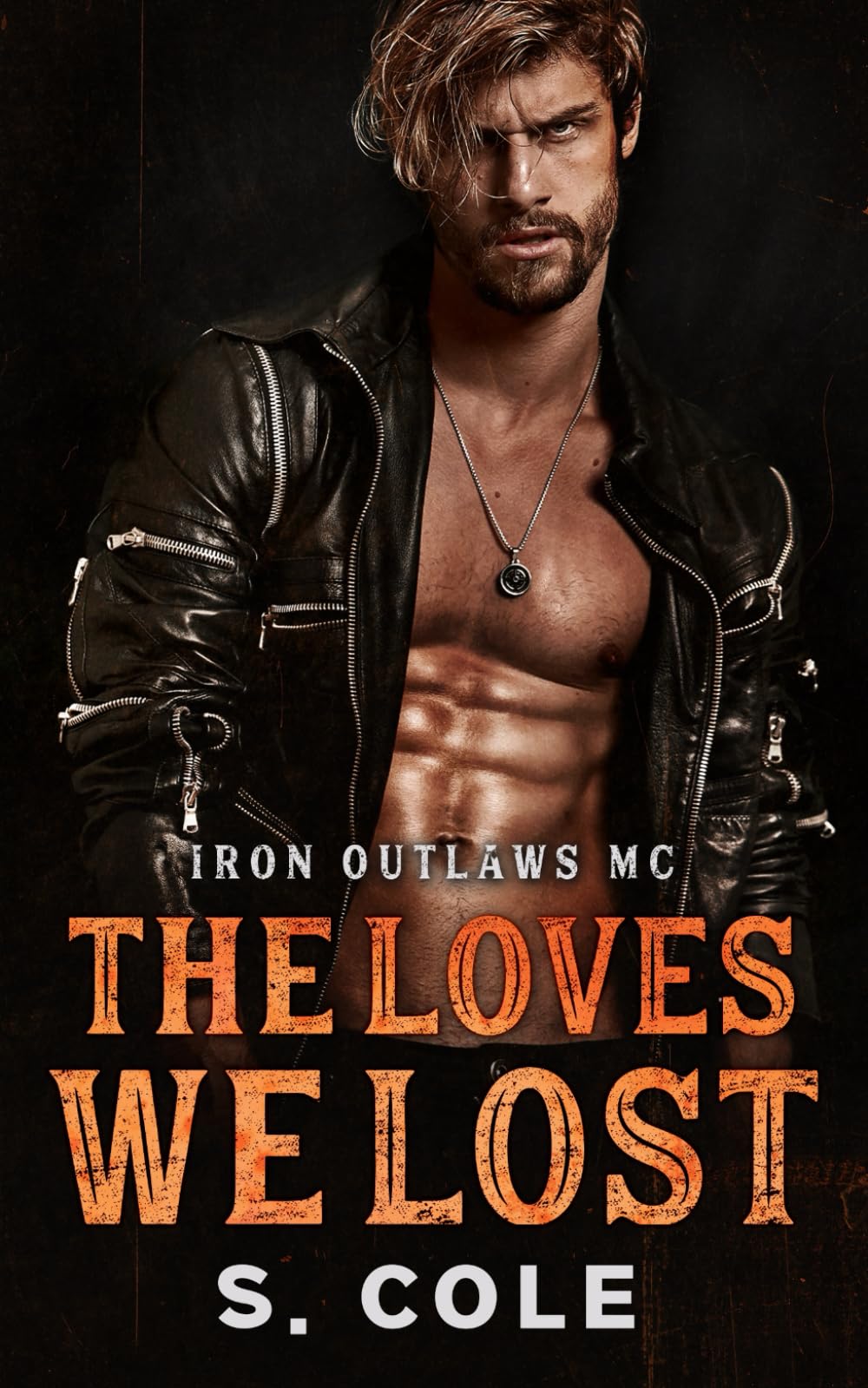 The Loves We Lost: Iron Outlaws MC Book 6