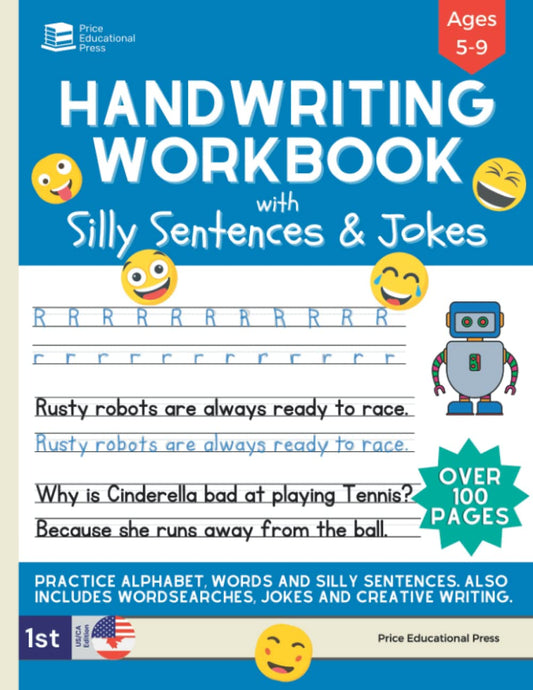 Handwriting Practice Book for Kids Ages 5-9: Penmanship workbook with Silly Sentences, Jokes & Riddles, Sight Words, and Creative Writing Exercises.: ... Grade (Early Education: Reading and Writing) - 8116