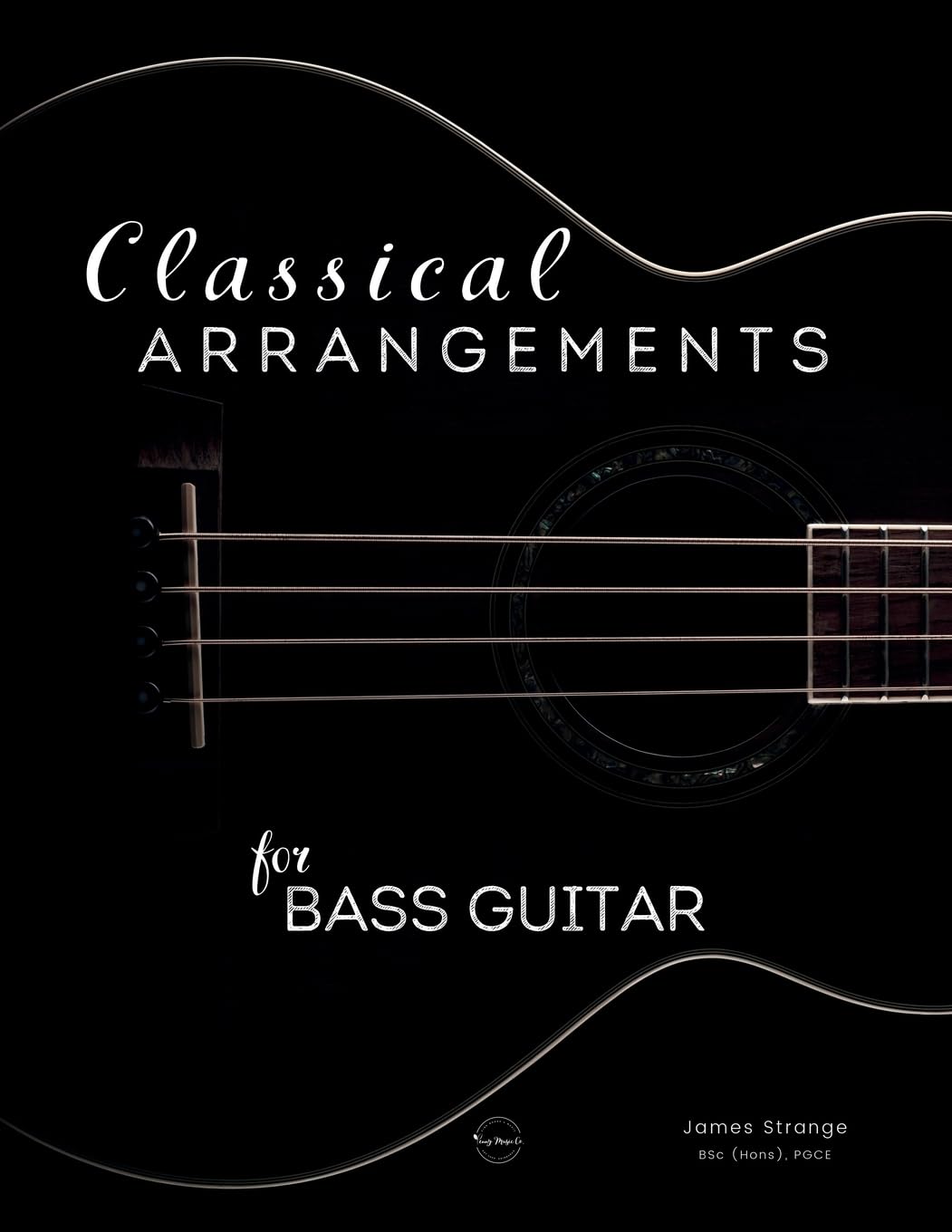 Classical Arrangements for Bass Guitar