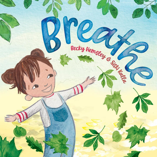 Breathe (Breathe Children's Books) - 3086