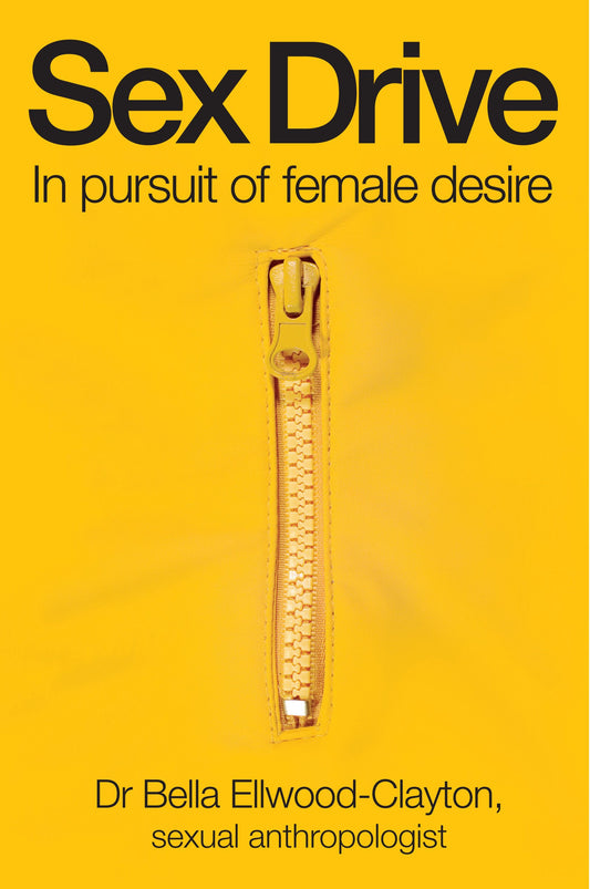 Sex Drive: In Pursuit of Female Desire