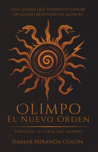 Olimpo: el Nuevo Orden (La Furia del Olimpo) (Spanish Edition)