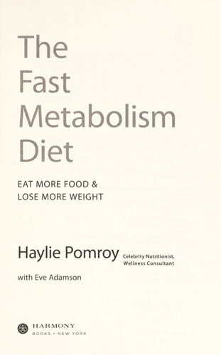 The fast metabolism diet: eat more food & lose more weight
