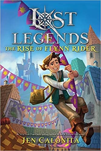 Lost Legends: The Rise of Flynn Rider