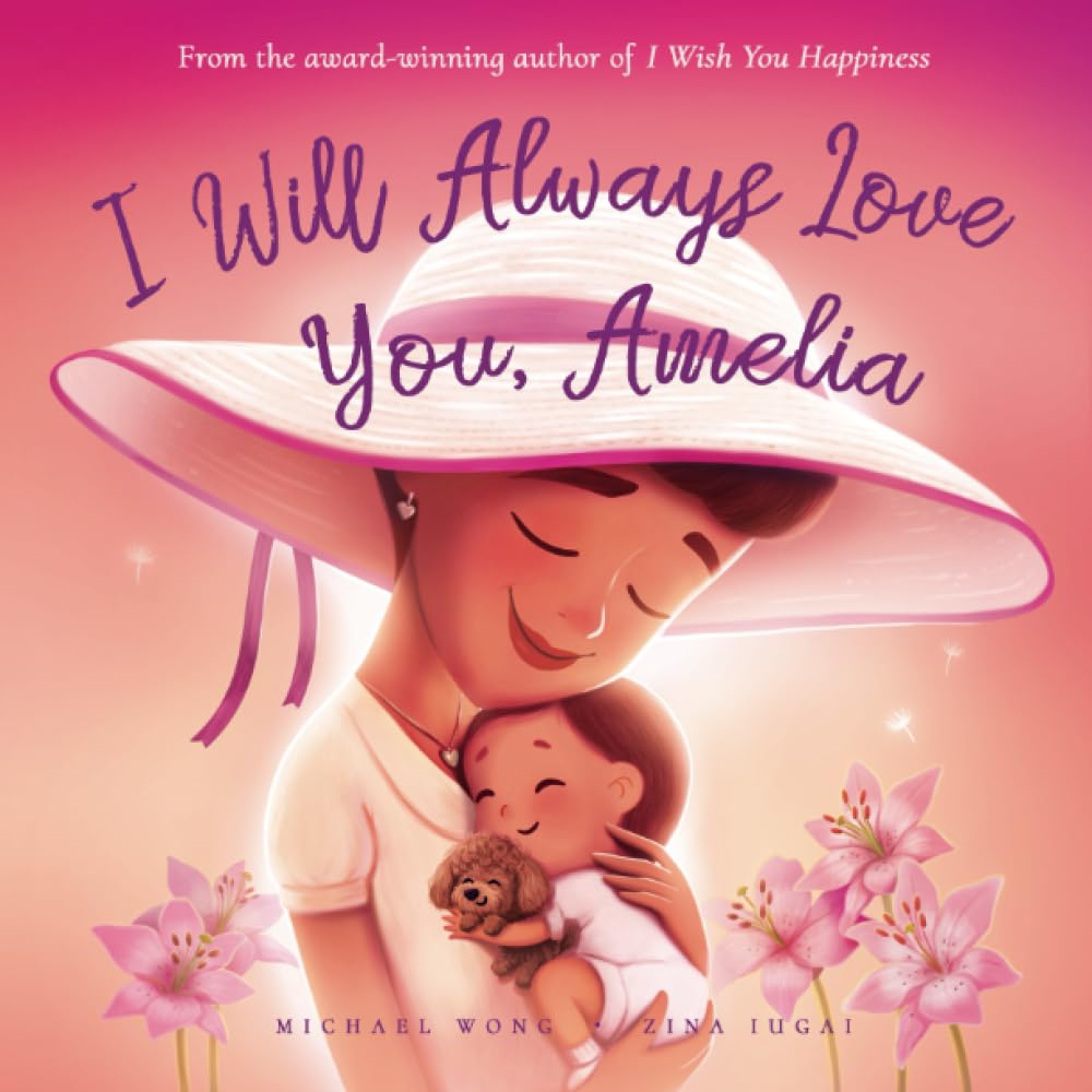 I Will Always Love You, Amelia (The Unconditional Love for Amelia Series)
