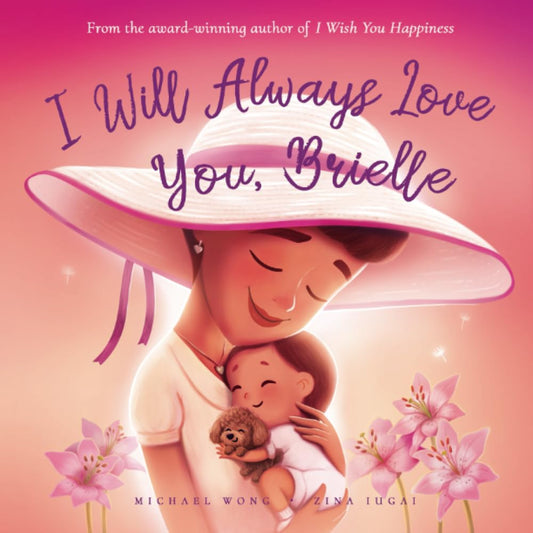 I Will Always Love You, Brielle (The Unconditional Love for Brielle Series) - 9223