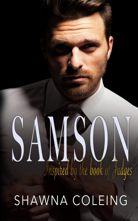Samson: Contemporary Christian Romantic Suspense (Inspired by Judges)