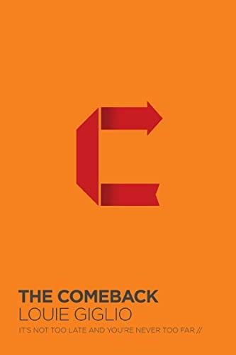 The comeback: it's not too late and you're never too far