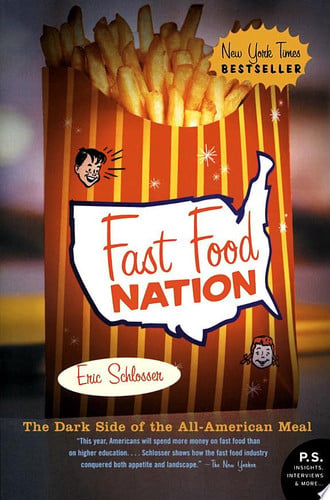 Fast food nation: the dark side of the all-American meal