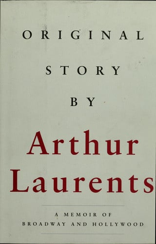 Original Story By: A Memoir of Broadway and Hollywood