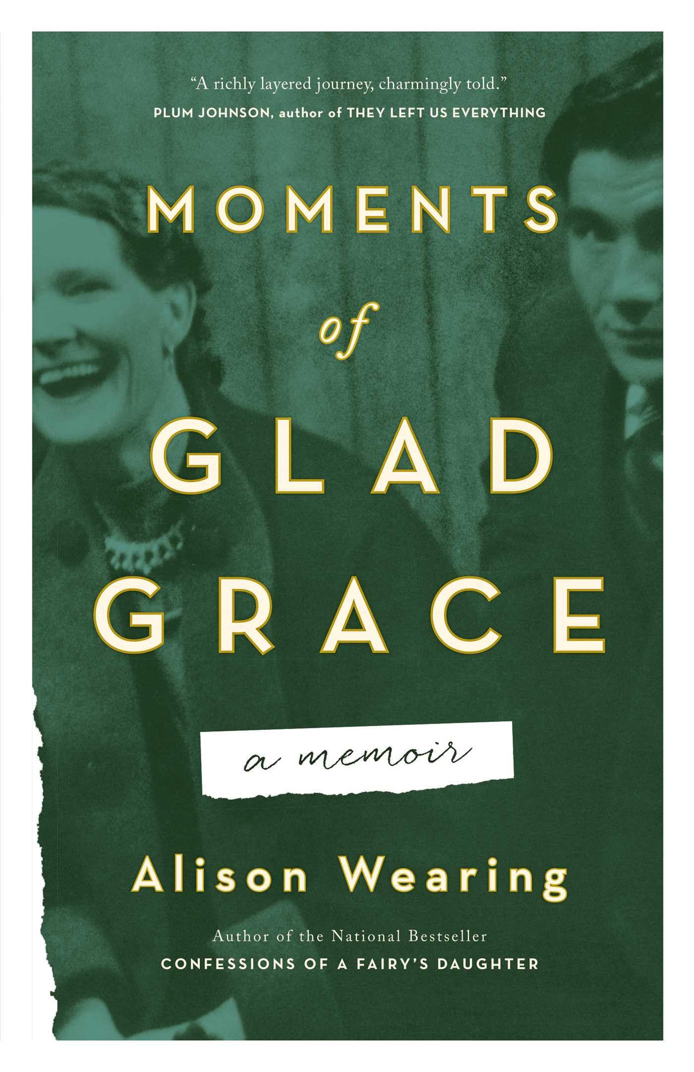 Moments of Glad Grace: A Memoir - 2475