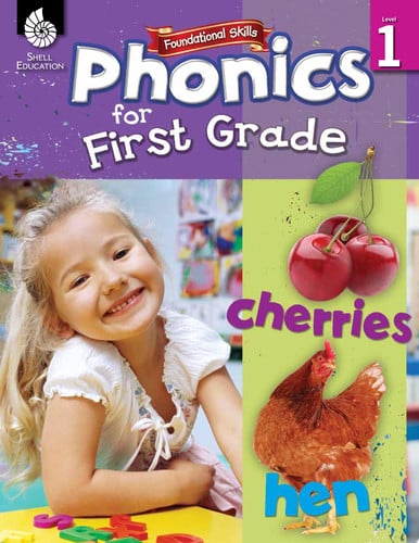 Foundational Skills: Phonics for First Grade Phonics for First Grade