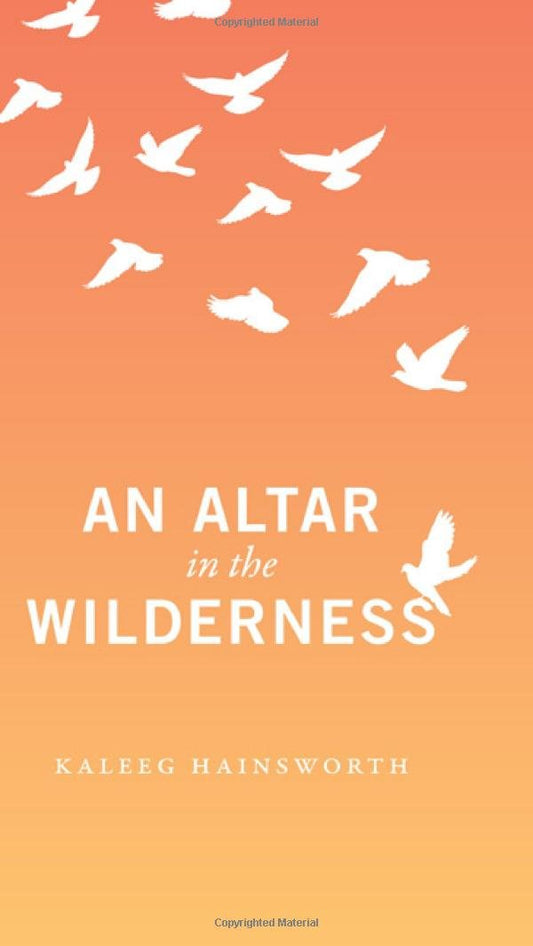An Altar in the Wilderness: An RMB Manifesto