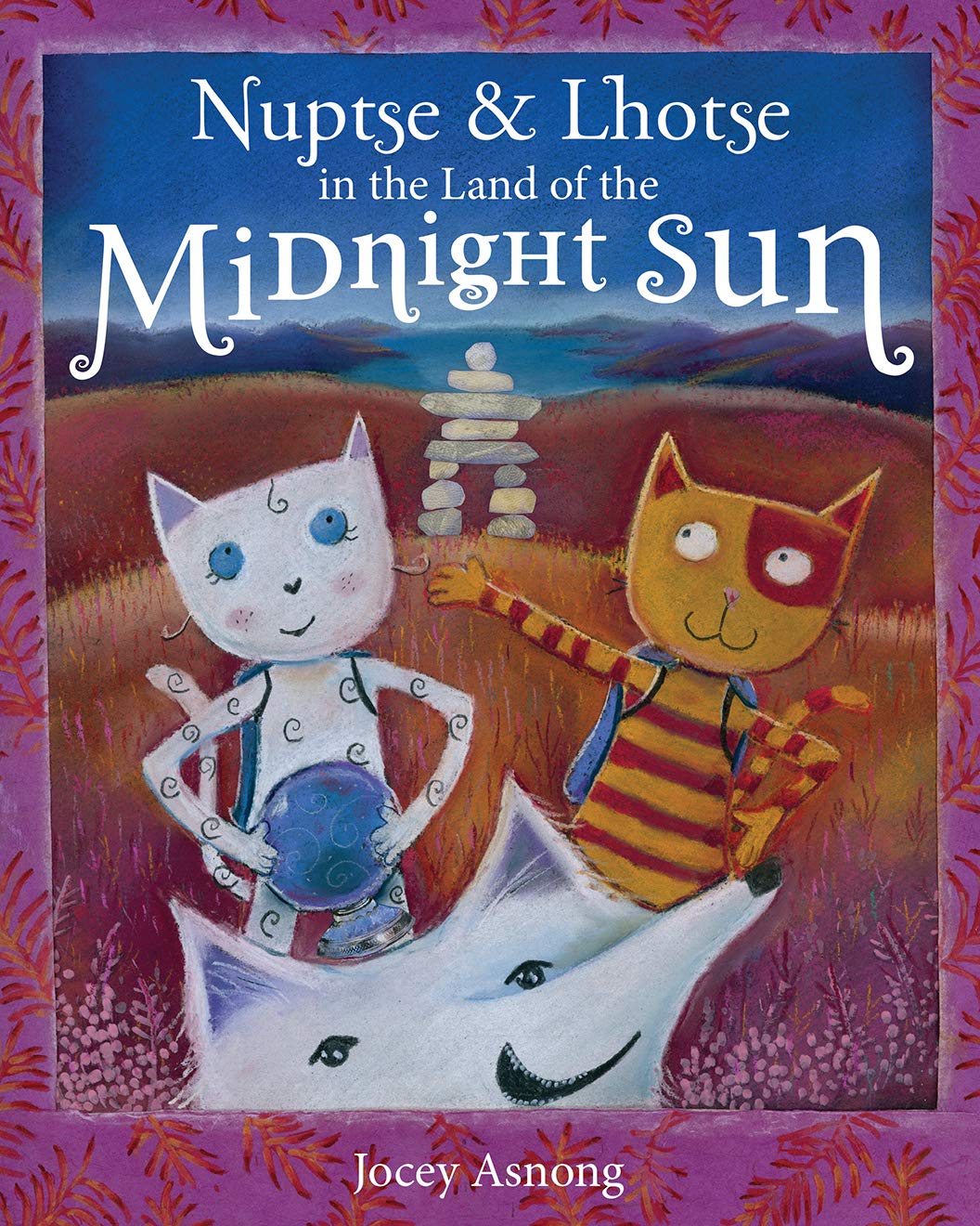 Nuptse and Lhotse in the Land of the Midnight Sun (Nuptse and Lhotse Adventures)