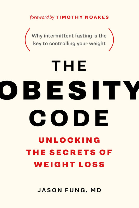 The Obesity Code - Unlocking the Secrets of Weight Loss (Book 1) (The Code Series, 1) - 4274