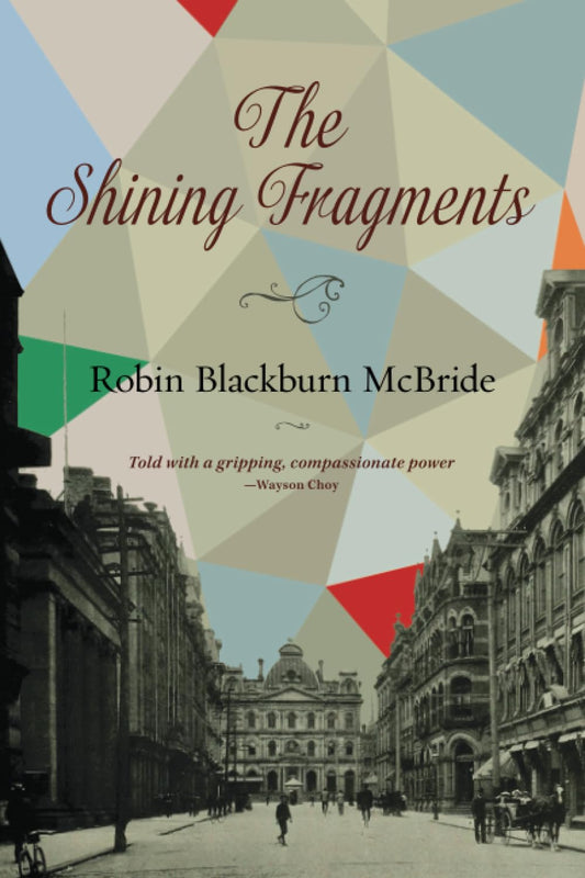 The Shining Fragments (Essential Prose Series)