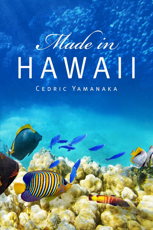 Made in Hawaii (World Prose)