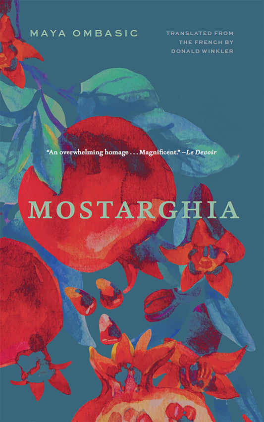 Mostarghia (Biblioasis International Translation Series) - 2170