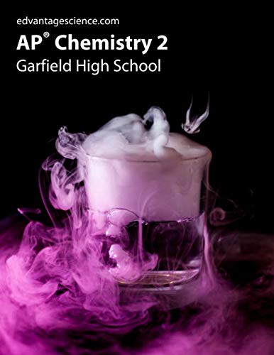 AP Chemistry 2: Garfield High School - 3955