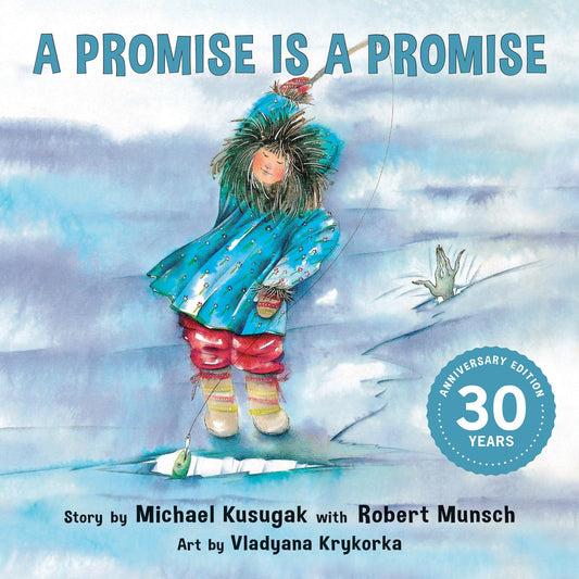 A Promise Is a Promise (Classic Munsch) - 7639