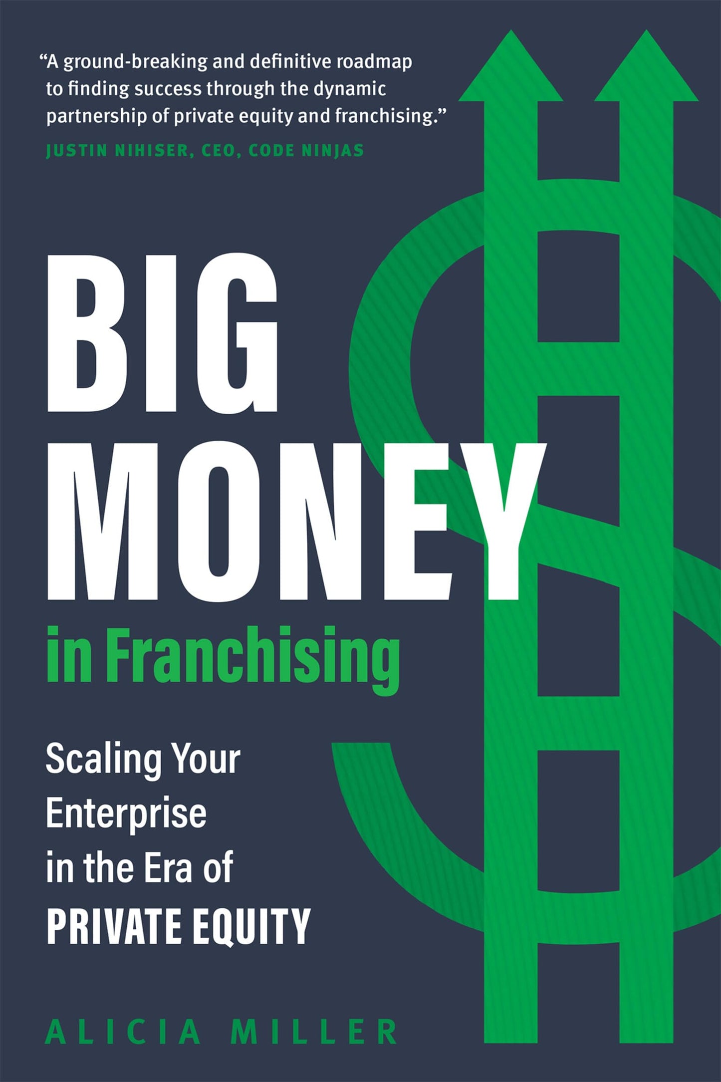 Big Money in Franchising: Scaling Your Enterprise in the Era of Private Equity - 2654