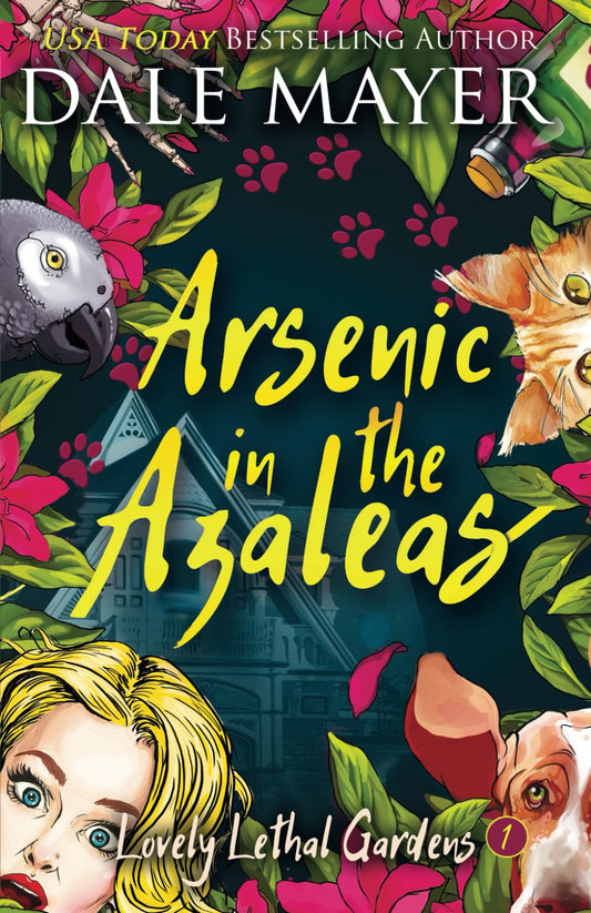 Arsenic in the Azaleas (Lovely Lethal Gardens)