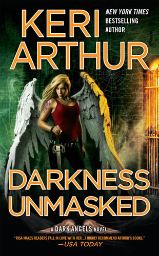 Darkness unmasked: a Dark Angels novel