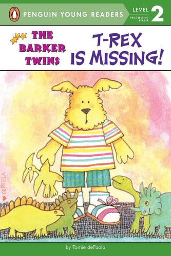 T-Rex Is Missing! A Barkers Book