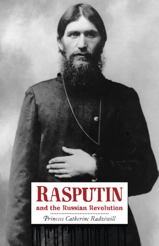 Rasputin and the Russian Revolution - 2124