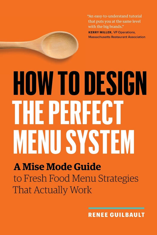 How to Design the Perfect Menu System: A Mise Mode Guide to Fresh Food Menu Strategies That Actually Work - 7881