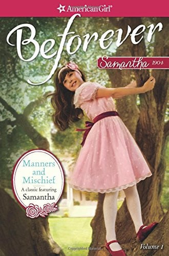 Manners and Mischief A Samantha Classic Volume 1
