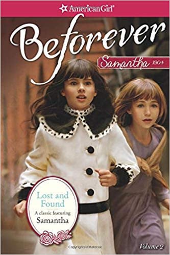 Lost and Found A Samantha Classic. Volume 2