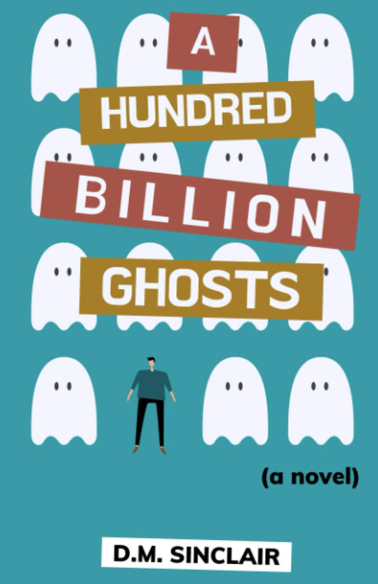 A Hundred Billion Ghosts - 8984