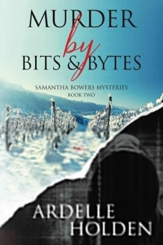 Murder by Bits and Bytes (Samantha Bowers Mysteries) - 7393