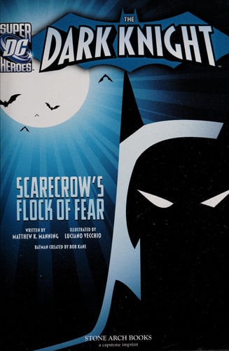 The Dark Knight: Batman and the Flock of Fear