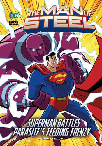 The Man of Steel: Superman Battles Parasite's Feeding Frenzy