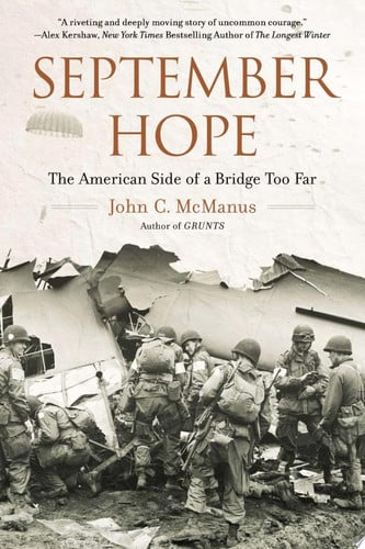 September Hope The American Side of a Bridge Too Far
