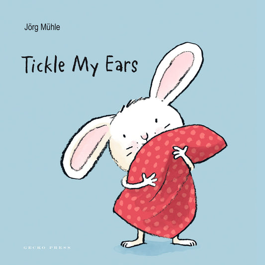 Tickle My Ears (Little Rabbit)