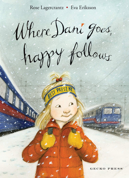 Where Dani Goes, Happy Follows (My Happy Life)